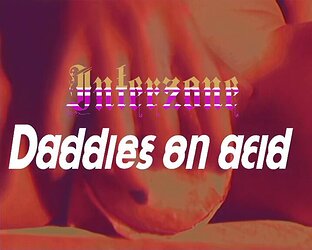 Interzone-DaddiesOnAcid